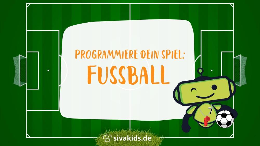 "Fußball" – Programmieren in Scratch