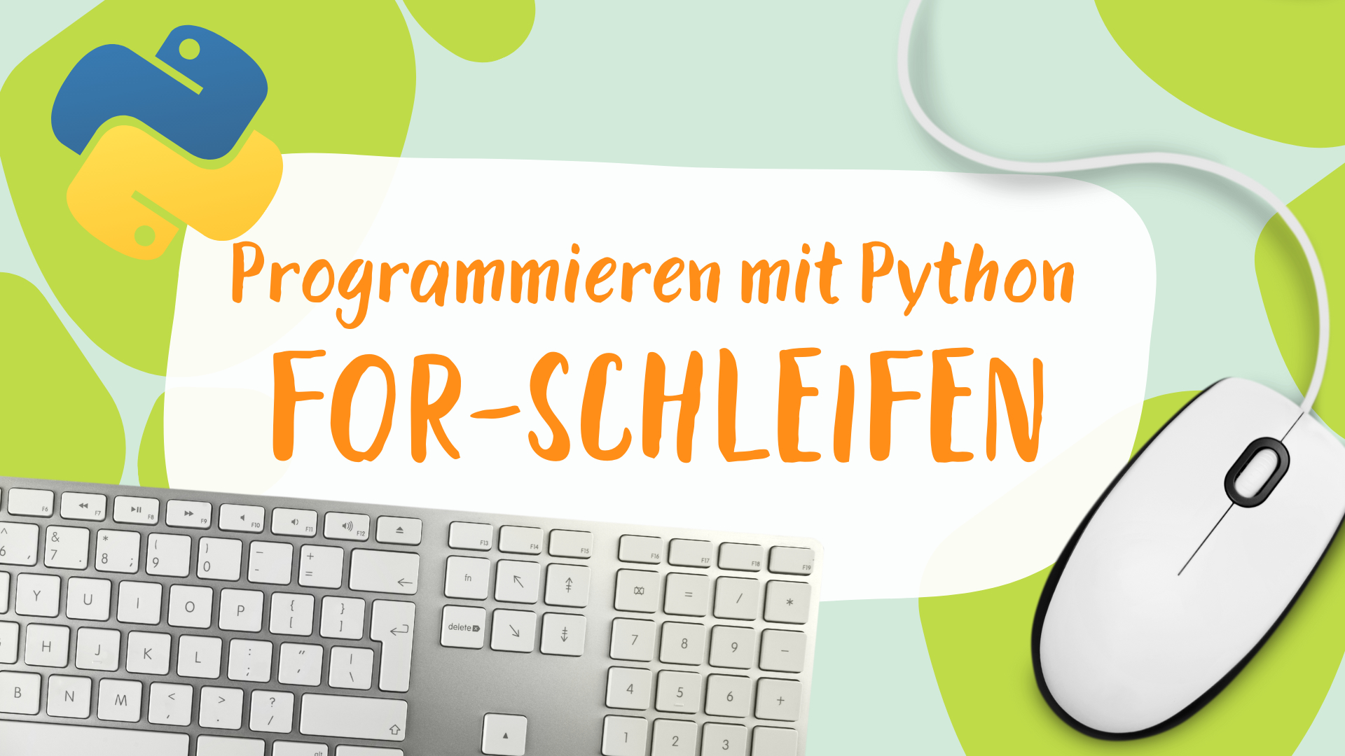 Python-Kurs für Kinder: For-Schleifen