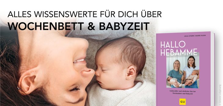 Hallo Hebamme Wochenbett und Babyzeit